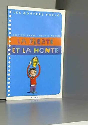 La fierté et la honte