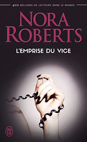 L'emprise du vice