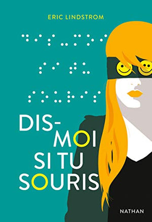 Dis-moi si tu souris