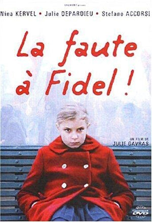 La faute a fidel