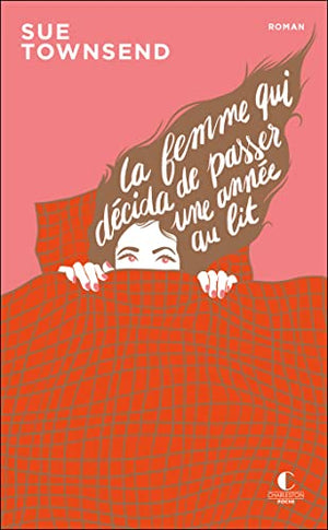 La femme qui décida de passer une année au lit