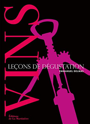 Vins, leçons de dégustation