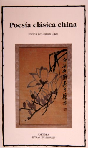 Poesía clásica china (Letras Universales)