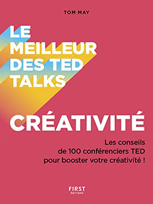 Le meilleur des Ted talks - Créativité