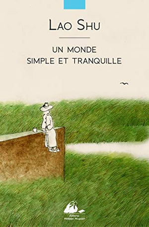 Un monde simple et tranquille