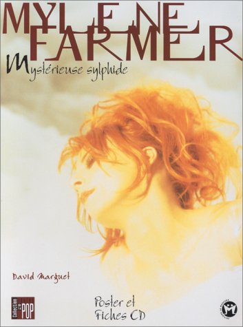 Mylène Farmer : Mystérieuse sylphide