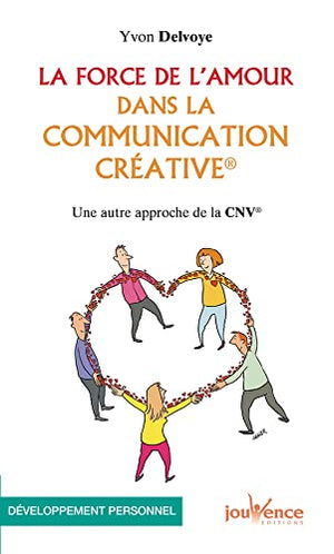 La force de l'amour dans la communication créative