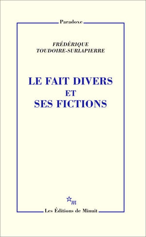 Le fait divers et ses fictions