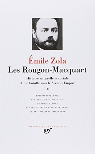 Les Rougon-Macquart: Histoire naturelle et sociale d'une famille sous le Second Empire (3)