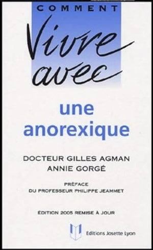 Comment vivre avec une anorexique