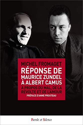 Réponse de Maurice Zundel à Albert Camus