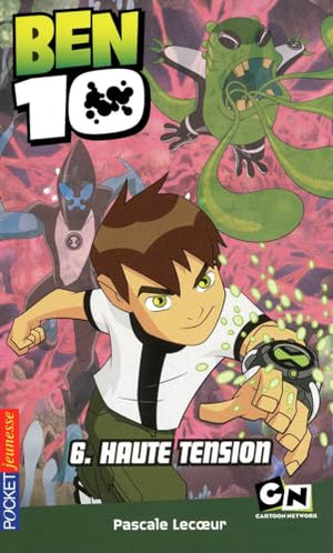 Ben 10 - Haute tension