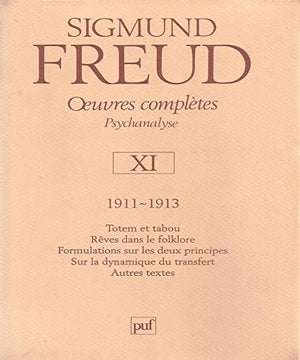 Oeuvres complètes Psychanalyse: Volume 11, 1911-1913