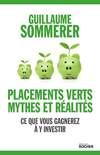 Placements verts, mythes et réalités