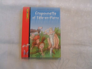 Crapounette et Tête-en-pierre