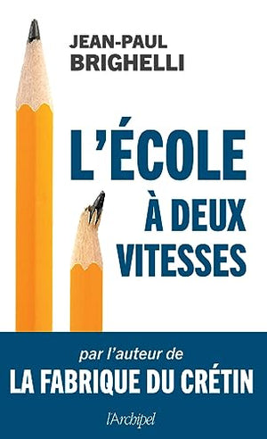 L'école à deux vitesses