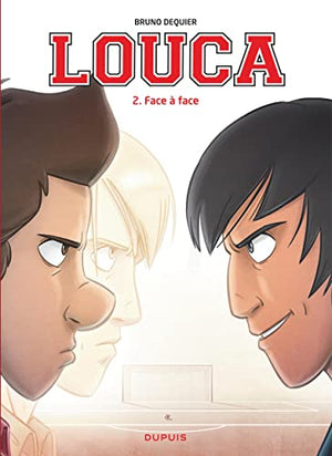 Louca - Tome 2 - Face à face / Edition spéciale, Limitée (Opé 2022 à 3  )