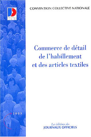 Commerce de détail de l'habillement et des articles textiles: Convention collective nationale