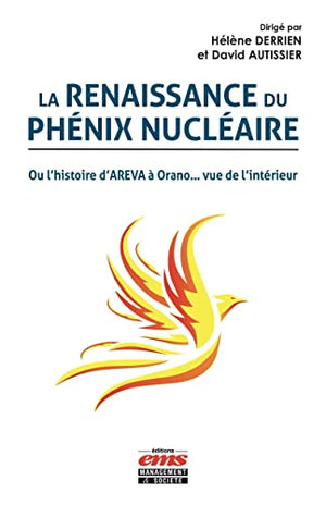 La renaissance du phénix nucléaire