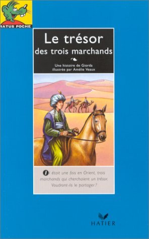 Le trésor de trois marchands