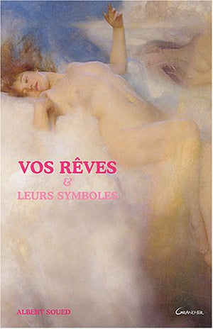 Vos rêves et leurs symboles