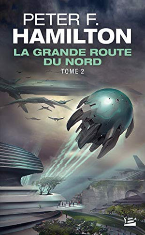 La grande route du Nord, Tome 2