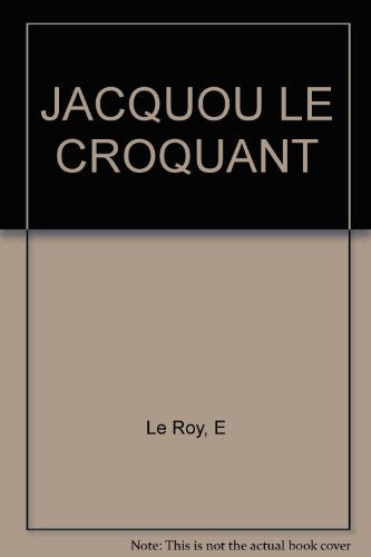 JACQUOU LE CROQUANT