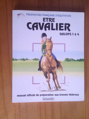 Etre cavalier