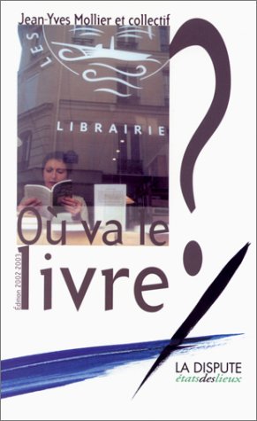 Ou Va Le Livre ? Edition 2002-2003