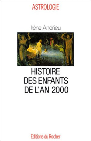 Histoire des enfants de l'an 2000