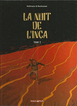 La Nuit de l'Inca, tome 2