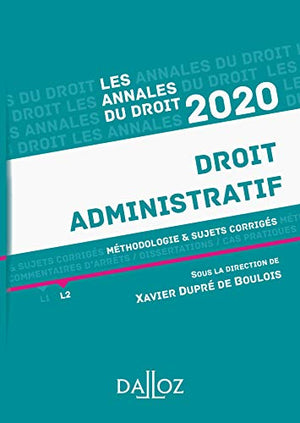 Droit administratif: Méthodologie & sujets corrigés