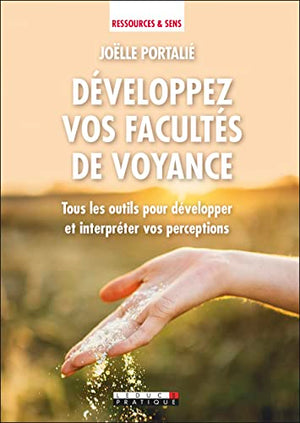 Développez vos facultés de voyance