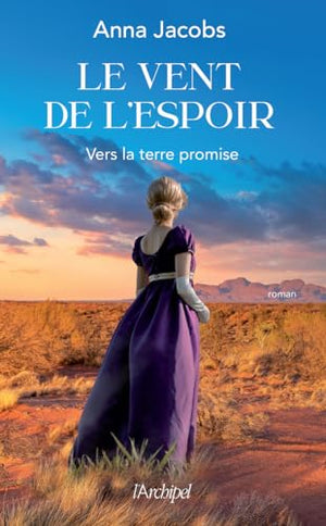 Le Vent de l'Espoir - Vers la terre promise