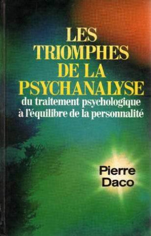 Les triomphes de la psychanalyse