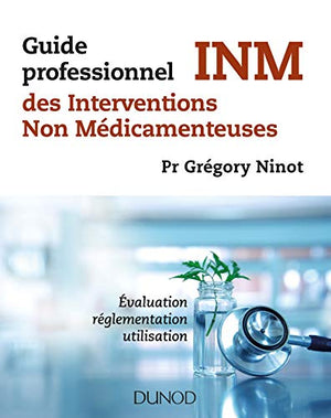 Guide professionnel des INM, interventions non médicamenteuses