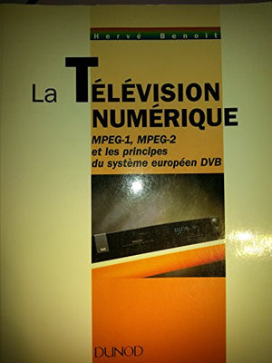 La télévision numérique