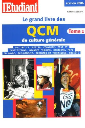 Le grand livre des QCM de culture générale: Tome 1