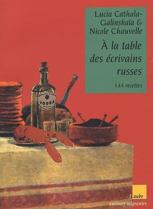 A la table des écrivains russes