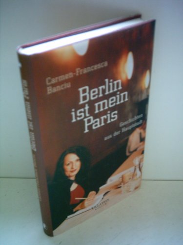 Berlin ist mein Paris.