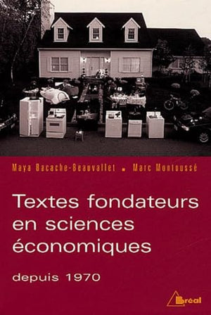 Textes fondateurs de l'économie contemporaine