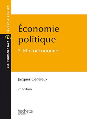 Economie politique: Tome 2, Microéconomie