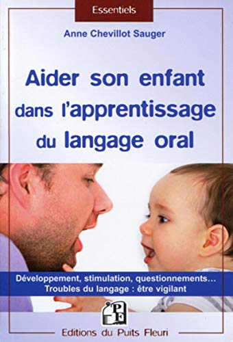 Aider son enfant dans l'apprentissage du langage oral