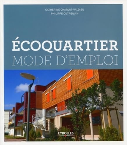 Ecoquartier mode d'emploi