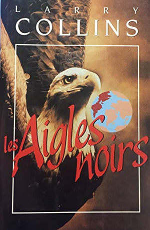 Les aigles noirs