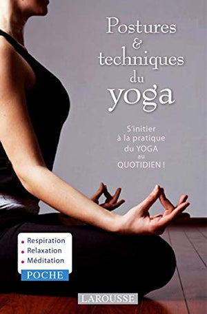 Postures et techniques du yoga