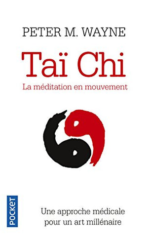 Taï-chi : la méditation en mouvement