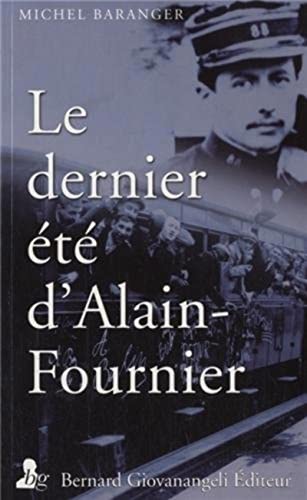 Le dernier été d'Alain-Fournier