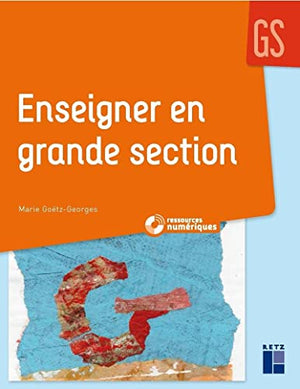 Enseigner en Grande Section