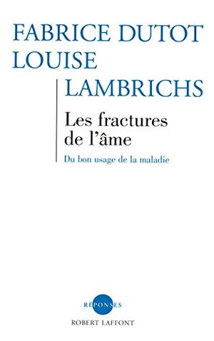 Les fractures de l'âme